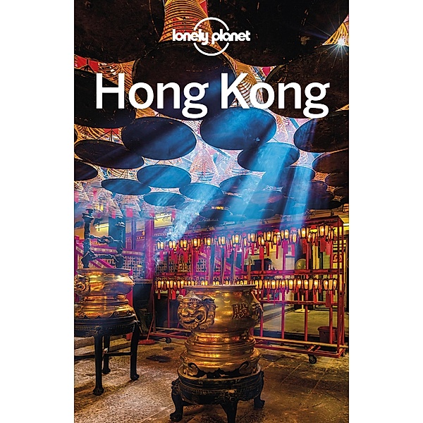 Lonely Planet Hong Kong / Lonely Planet, Lorna Parkes