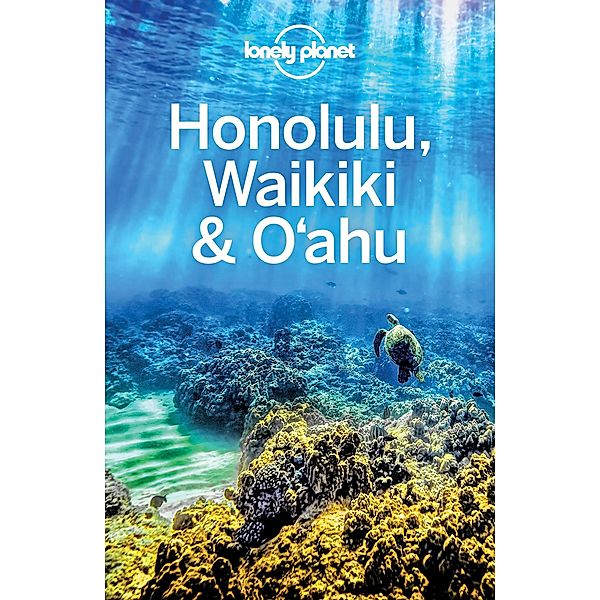 Lonely Planet Honolulu Waikiki & Oahu / Lonely Planet, Craig Mclachlan