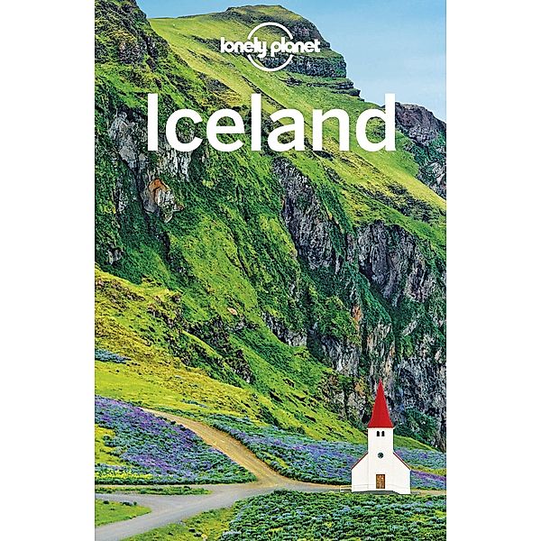 Lonely Planet Iceland / Travel Guide, Lonely Planet Lonely Planet