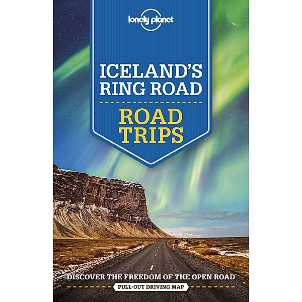 Lonely Planet Iceland's Ring Road, Alexis Averbuck, Carolyn Bain, Jade Bremner, Clifton Wilkinson