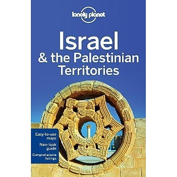 Lonely Planet Israel & the Palestinian Territories, Lonely Planet, Daniel Robinson, Orlando Crowcroft