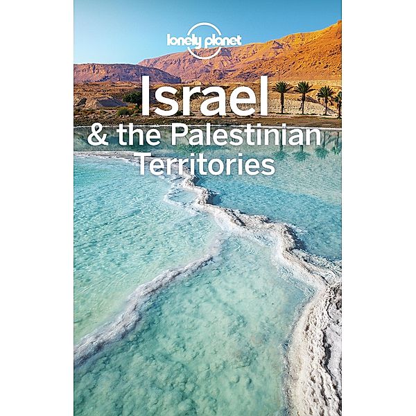 Lonely Planet Israel & the Palestinian Territories / Lonely Planet, Daniel Robinson