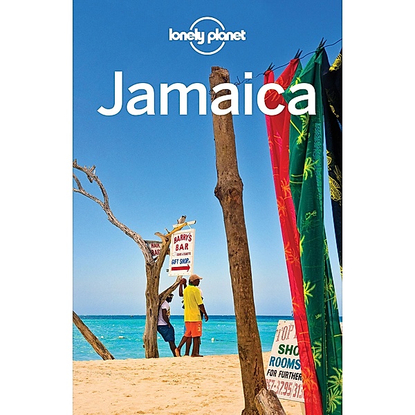 Lonely Planet Jamaica / Lonely Planet, Paul Clammer