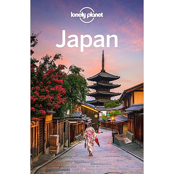 Lonely Planet Japan / Lonely Planet, Rebecca Milner