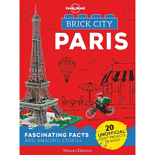 Lonely Planet Kids Brick City - Paris, Lonely Planet Kids