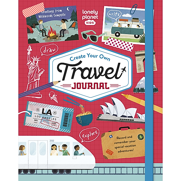 Lonely Planet Kids Create Your Own Travel Journal, Lonely Planet Kids