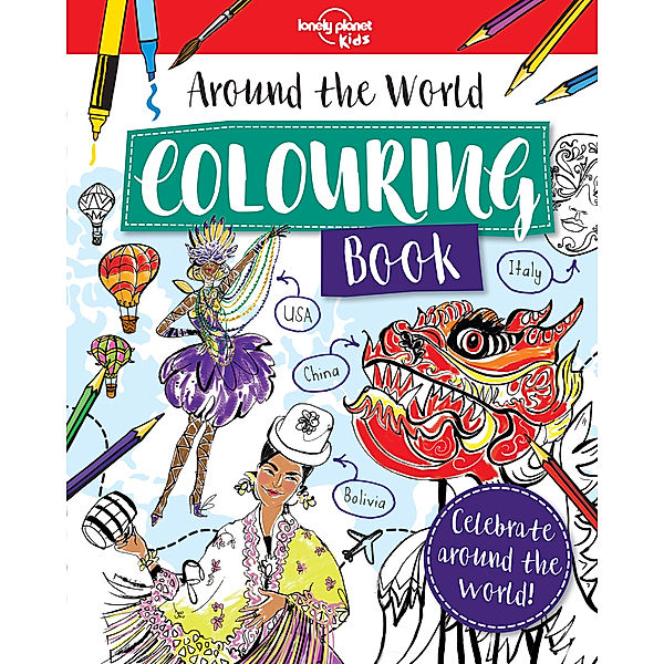Lonely Planet Kids / Lonely Planet Kids Around the World Colouring Book, Claire Sipi