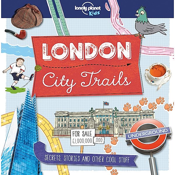 Lonely Planet Kids / Lonely Planet Kids City Trails - London, Moira Butterfield