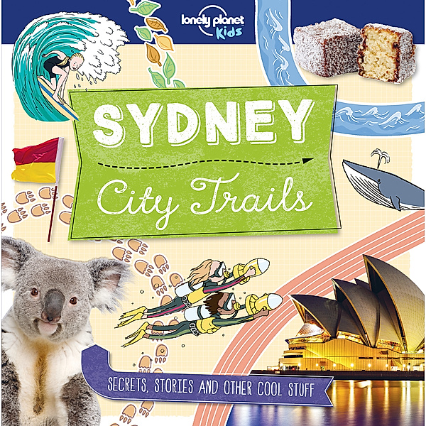 Lonely Planet Kids / Lonely Planet Kids City Trails - Sydney, Helen Greathead