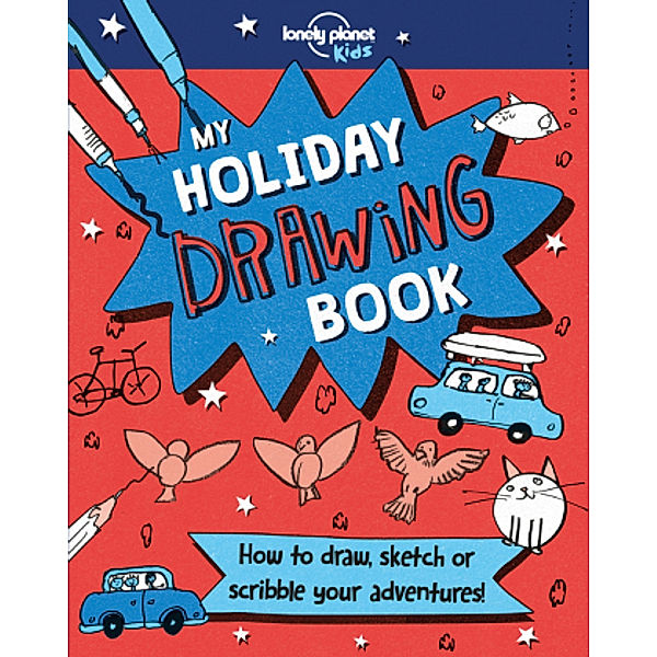 Lonely Planet Kids My Holiday Drawing Book, Gillian Johnson