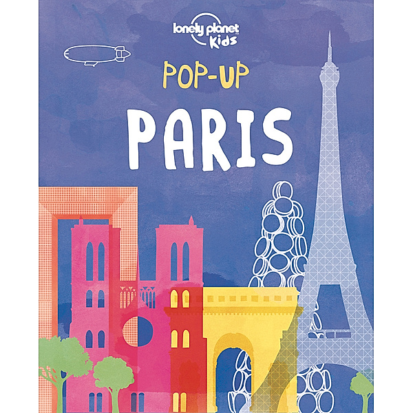 Lonely Planet Kids Pop-up Paris, Andy Mansfield