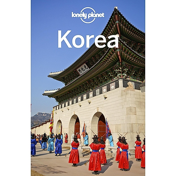 Lonely Planet Korea / Lonely Planet, Damian Harper