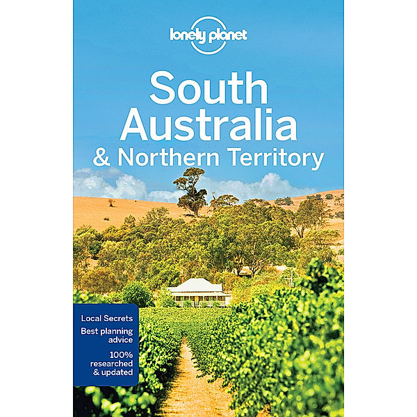 Lonely Planet / Lonely Planet South Australia & Northern Territory, Anthony Ham, Charles Rawlings-Way