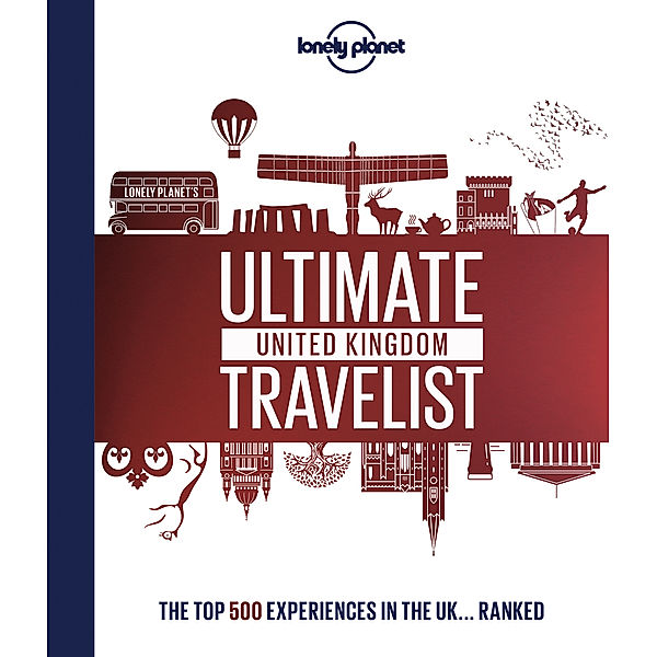 Lonely Planet Lonely Planet's Ultimate United Kingdom Travelist, Lonely Planet