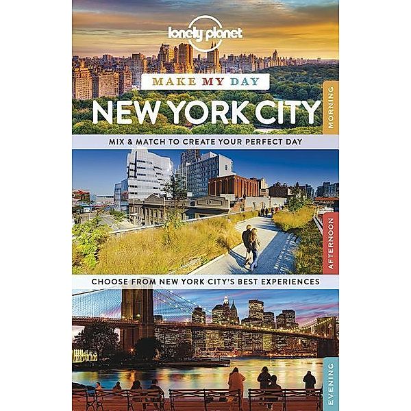 Lonely Planet Make My Day New York City, Regis St. Louis, Cristian Bonetto