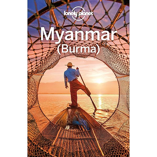 Lonely Planet Myanmar (Burma) / Lonely Planet, Simon Richmond