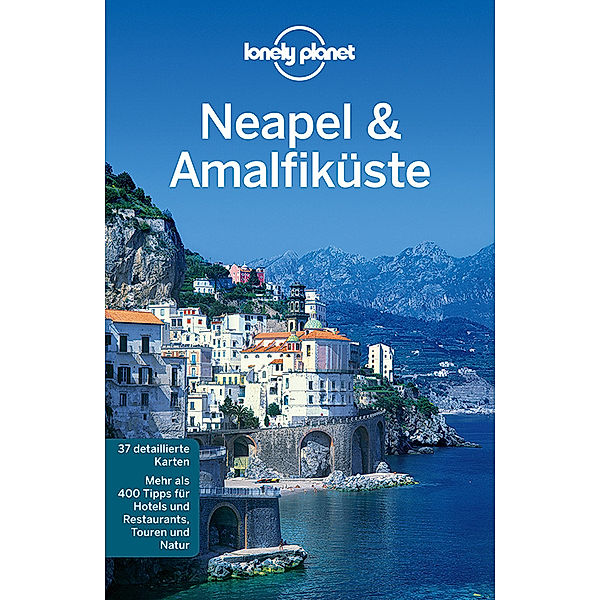 Lonely Planet Neapel & Amalfiküste, Josephine Quintero, Cristian Bonetto
