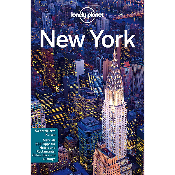 Lonely Planet New York, Brandon Presser, Cristian Bonetto, Carolina A. Miranda