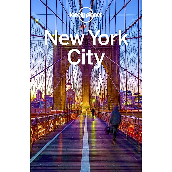 Lonely Planet New York City / Lonely Planet, Regis St Louis