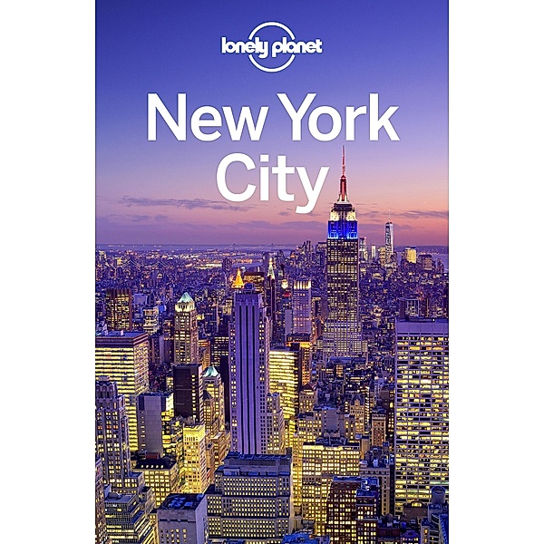 Lonely Planet New York City / Lonely Planet, Ali Lemer