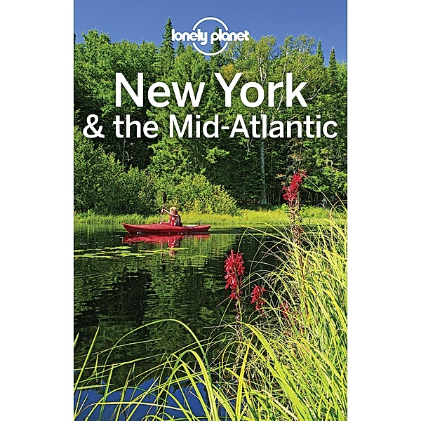 Lonely Planet New York & the Mid-Atlantic / Travel Guide, Lonely Planet Lonely Planet
