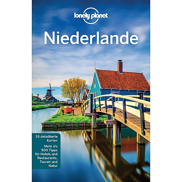 Lonely Planet Niederlande / Lonely Planet Reiseführer E-Book, Catherine Le Nevez, Nicola Williams, Abigail Blasi