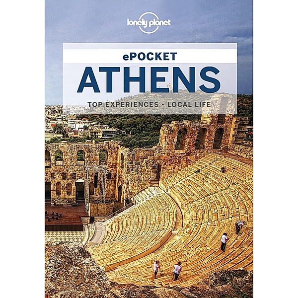 Lonely Planet Pocket Athens / Lonely Planet, Zora O'Neill
