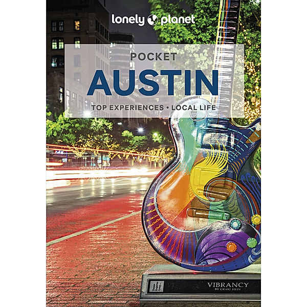 Lonely Planet Pocket Austin, Amy C Balfour, Stephen Lioy