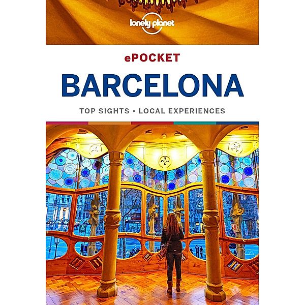 Lonely Planet Pocket Barcelona / Travel Guide, Lonely Planet Lonely Planet