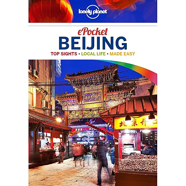 Lonely Planet Pocket Beijing / Lonely Planet, David Eimer