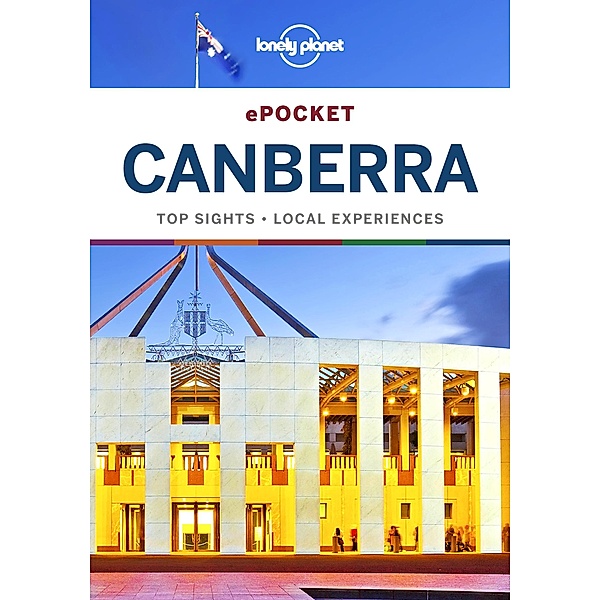Lonely Planet Pocket Canberra / Travel Guide, Lonely Planet Lonely Planet