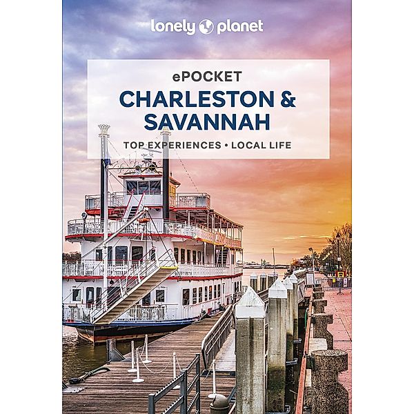 Lonely Planet Pocket Charleston & Savannah / Lonely Planet, Ashley Harrell, MaSovaida Morgan