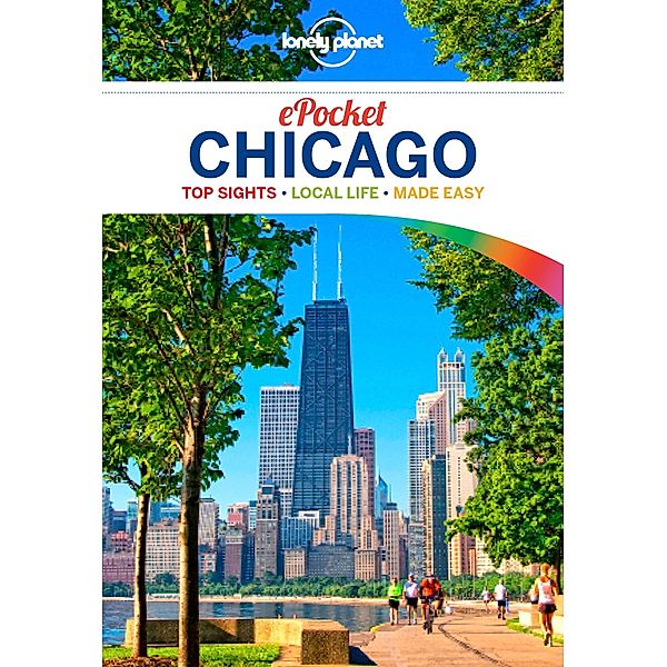 Lonely Planet Pocket Chicago / Travel Guide, Lonely Planet Lonely Planet