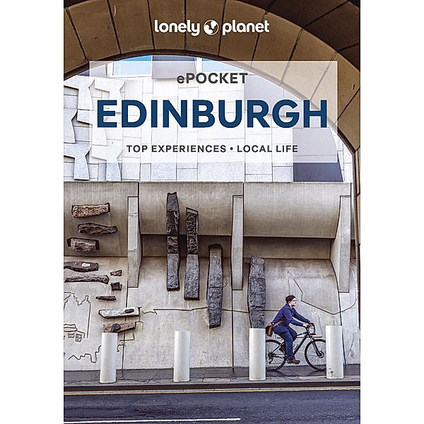 Lonely Planet Pocket Edinburgh / Lonely Planet, Neil Wilson