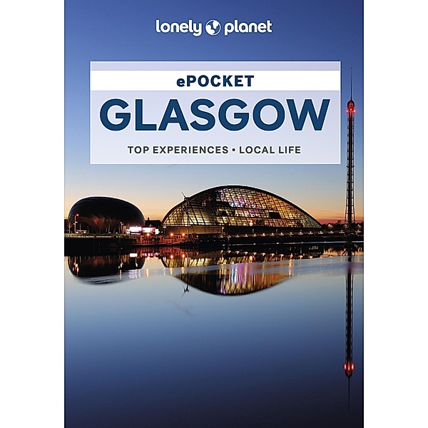 Lonely Planet Pocket Glasgow / Lonely Planet, Andy Symington