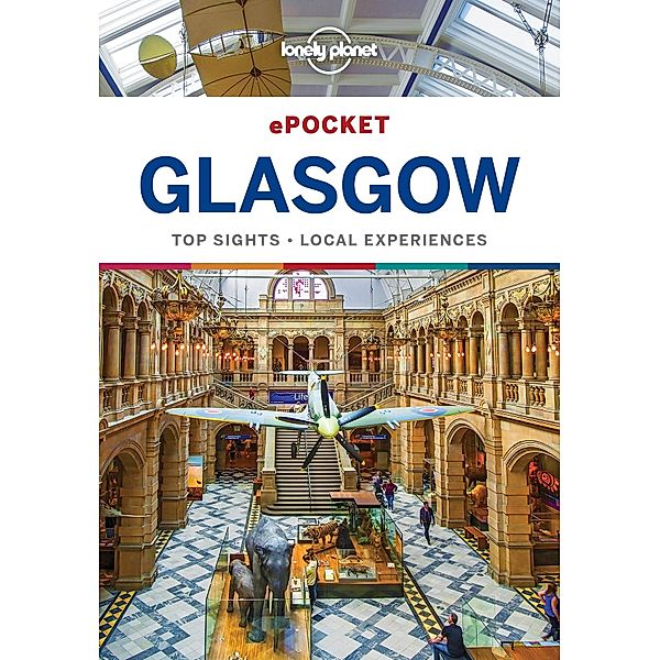 Lonely Planet Pocket Glasgow / Travel Guide, Lonely Planet Lonely Planet