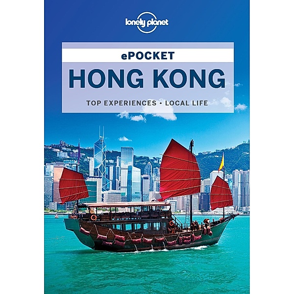 Lonely Planet Pocket Hong Kong / Lonely Planet, Lorna Parkes