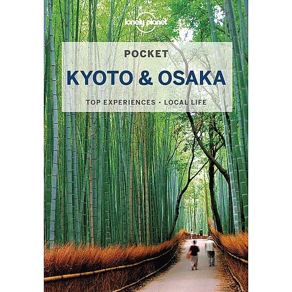 Lonely Planet Pocket Kyoto & Osaka, Kate Morgan