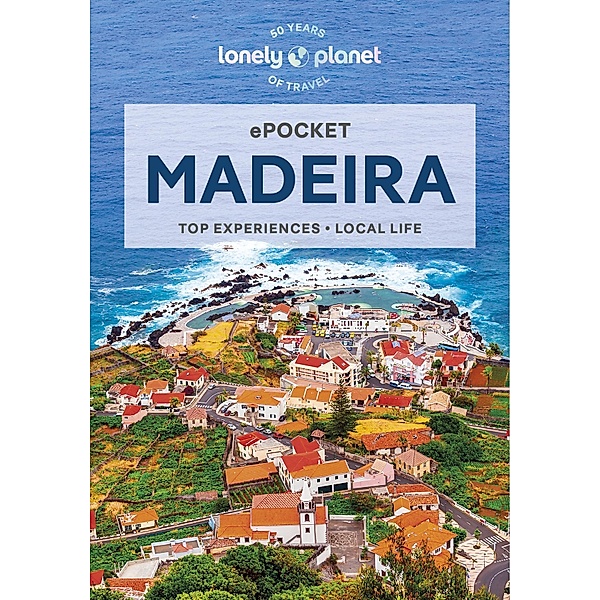 Lonely Planet Pocket Madeira / Lonely Planet, Marc Di Duca