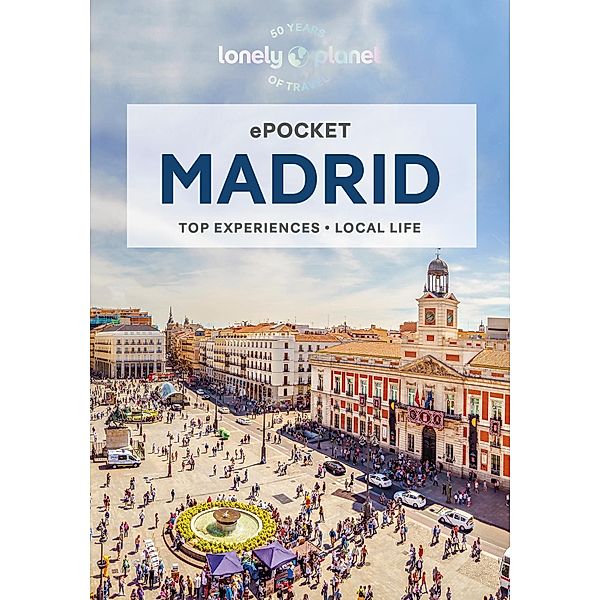 Lonely Planet Pocket Madrid / Lonely Planet, Felicity Hughes