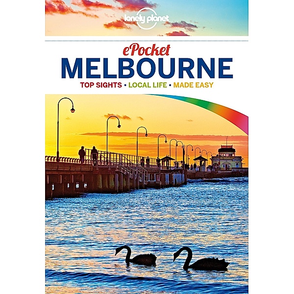 Lonely Planet Pocket Melbourne / Lonely Planet, Kate Morgan