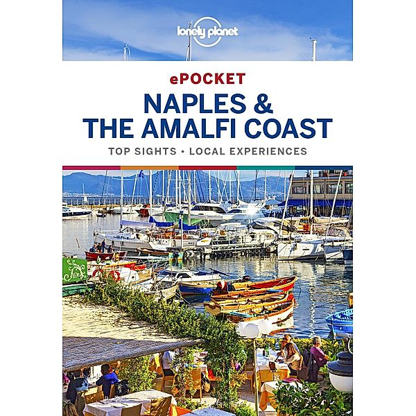 Lonely Planet Pocket Naples & the Amalfi Coast / Travel Guide, Lonely Planet Lonely Planet