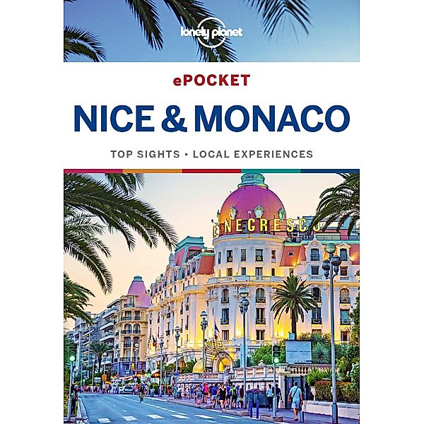 Lonely Planet Pocket Nice & Monaco / Travel Guide, Lonely Planet Lonely Planet