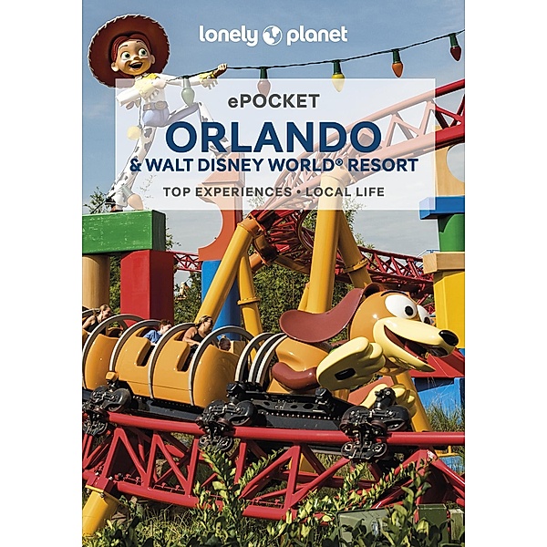 Lonely Planet Pocket Orlando & Walt Disney World(R) Resort / Lonely Planet, Kate Armstrong