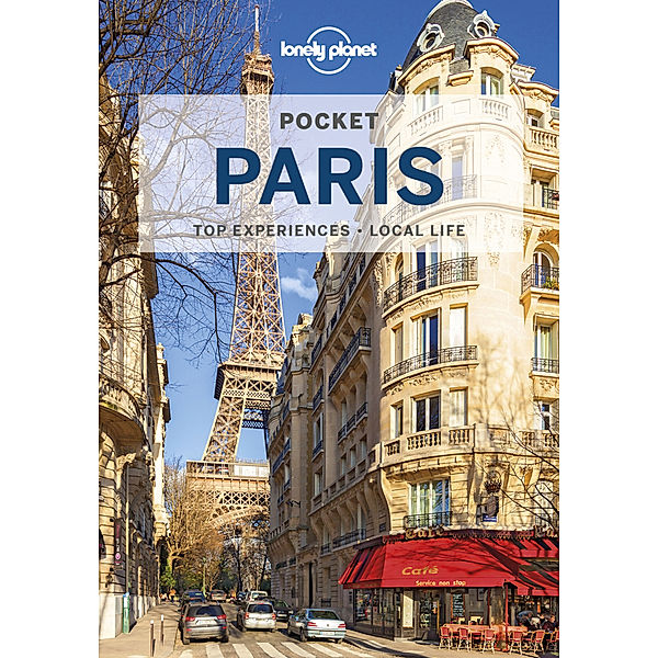 Lonely Planet Pocket Paris, Jean-Bernard Carillet, Catherine Le Nevez, Christopher Pitts, Nicola Williams