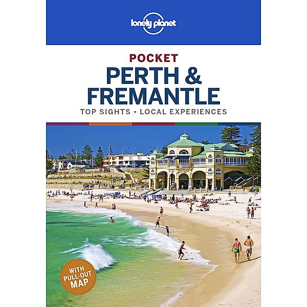 Lonely Planet Pocket Perth & Fremantle, Charles Rawlings-Way, Fleur Bainger