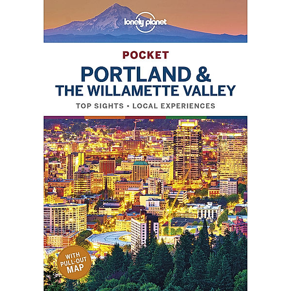 Lonely Planet Pocket Portland & the Willamette Valley, Celeste Brash, MaSovaida Morgan