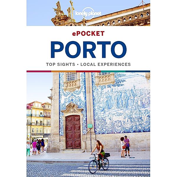 Lonely Planet Pocket Porto / Travel Guide, Lonely Planet Lonely Planet