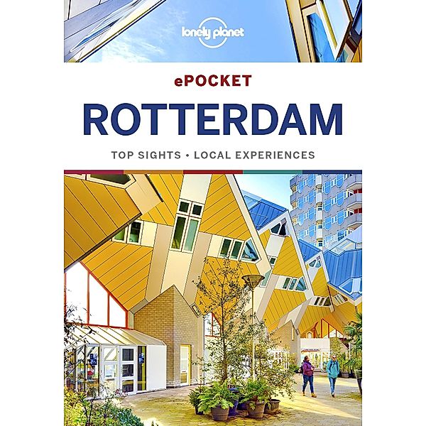 Lonely Planet Pocket Rotterdam / Travel Guide, Lonely Planet Lonely Planet