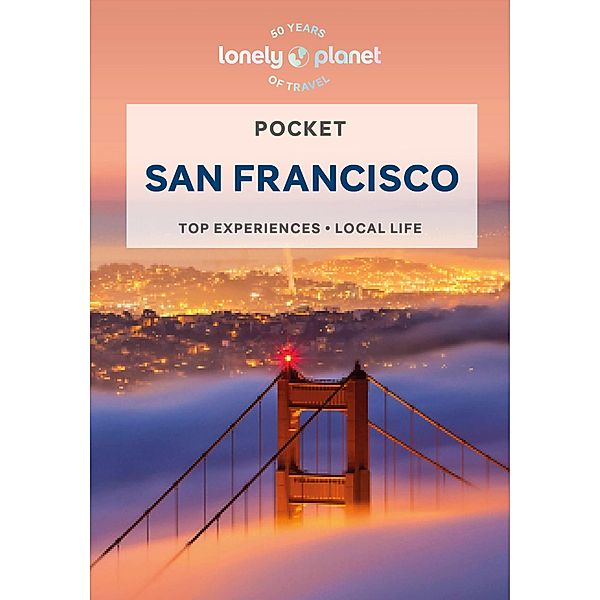 Lonely Planet Pocket San Francisco, Ashley Harrell, Alison Bing